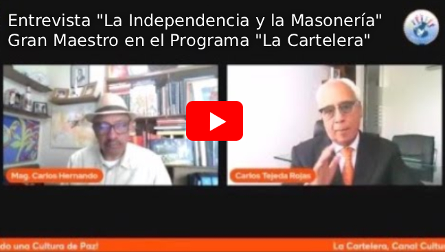 Entrevista _La Independencia y la Masonería_ Gran Maestro en el Programa La Cartelera